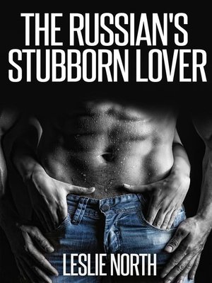 cover image of The Russian's Stubborn Lover